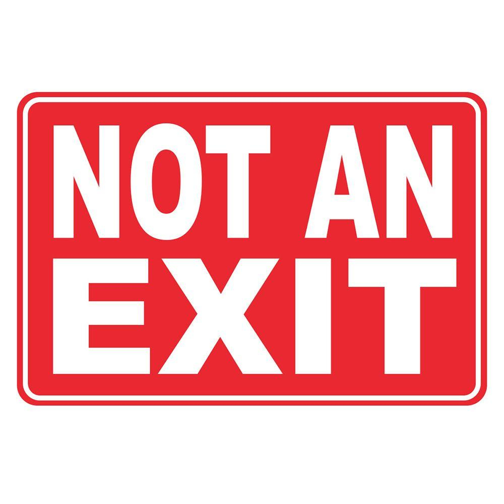 12 In. X 8 In. Plastic Not An Exit Sign-Pse-0091 - The Home Depot - Free Printable No Exit Signs