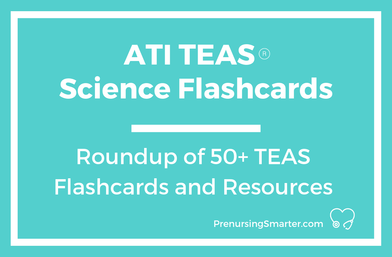 Ati Teas Science Flashcards | Prenursing Smarter - Free Printable Teas Practice Test