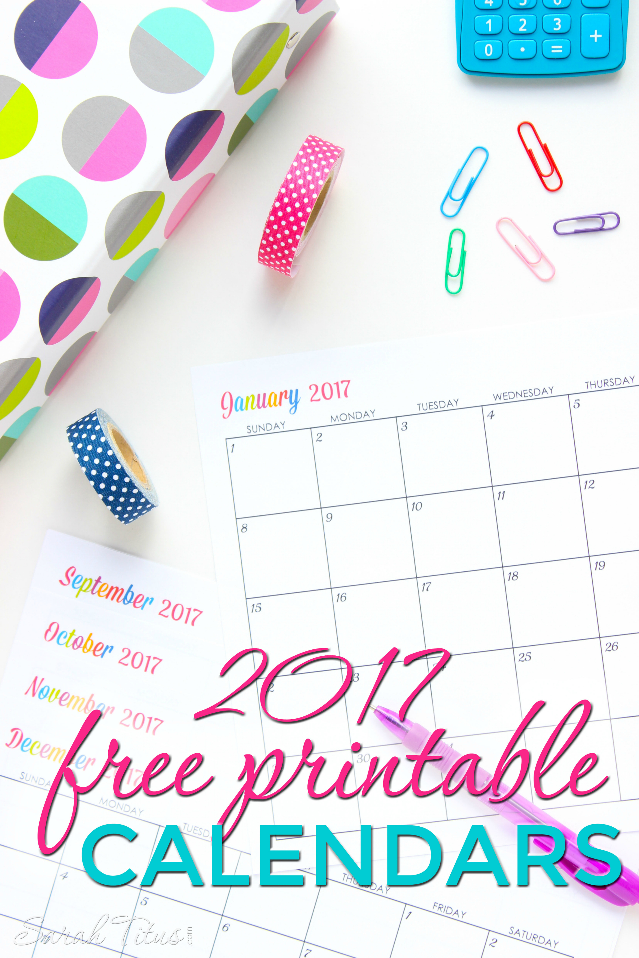 Custom Editable Free Printable 2017 Calendars - Sarah Titus - Free Printable Planner 2017 2018