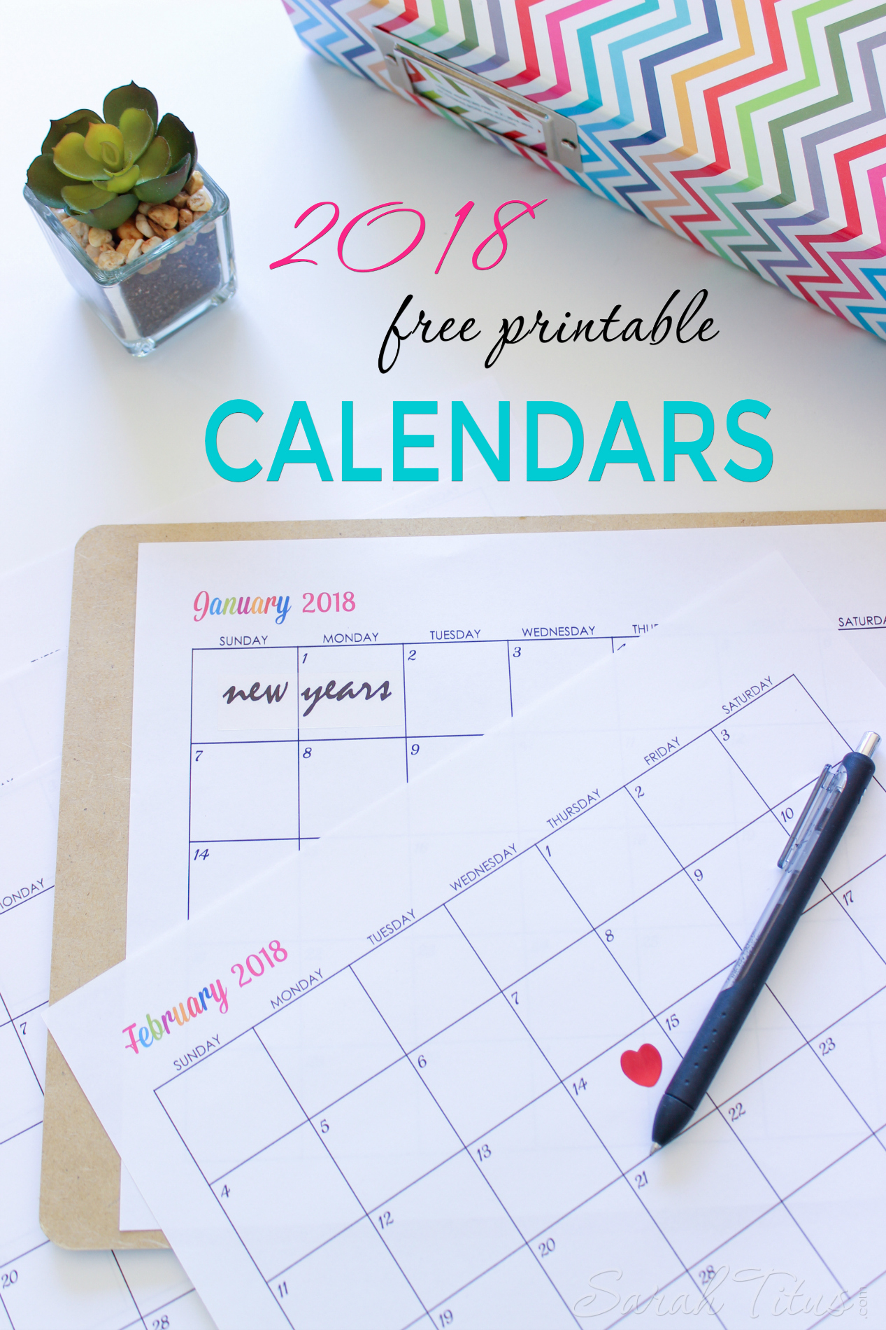 Custom Editable Free Printable 2018 Calendars - Sarah Titus - Free 2018 Planner Printable