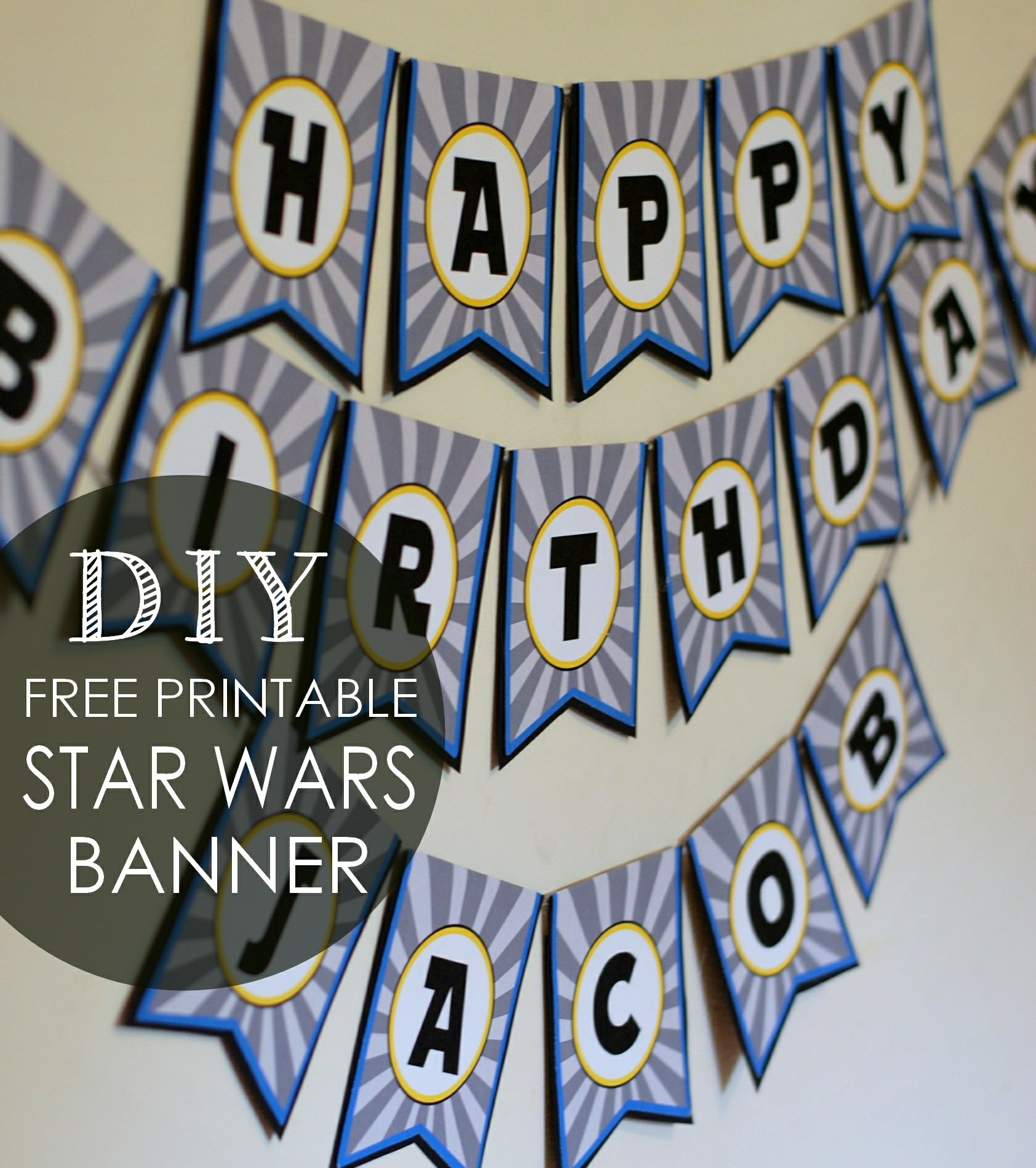 Diy Star Wars Birthday Banner + Free Printables | Posh Tart - Diy Birthday Banner Free Printable