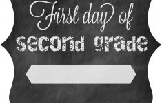 First Day Of Second Grade Free Printable Sign