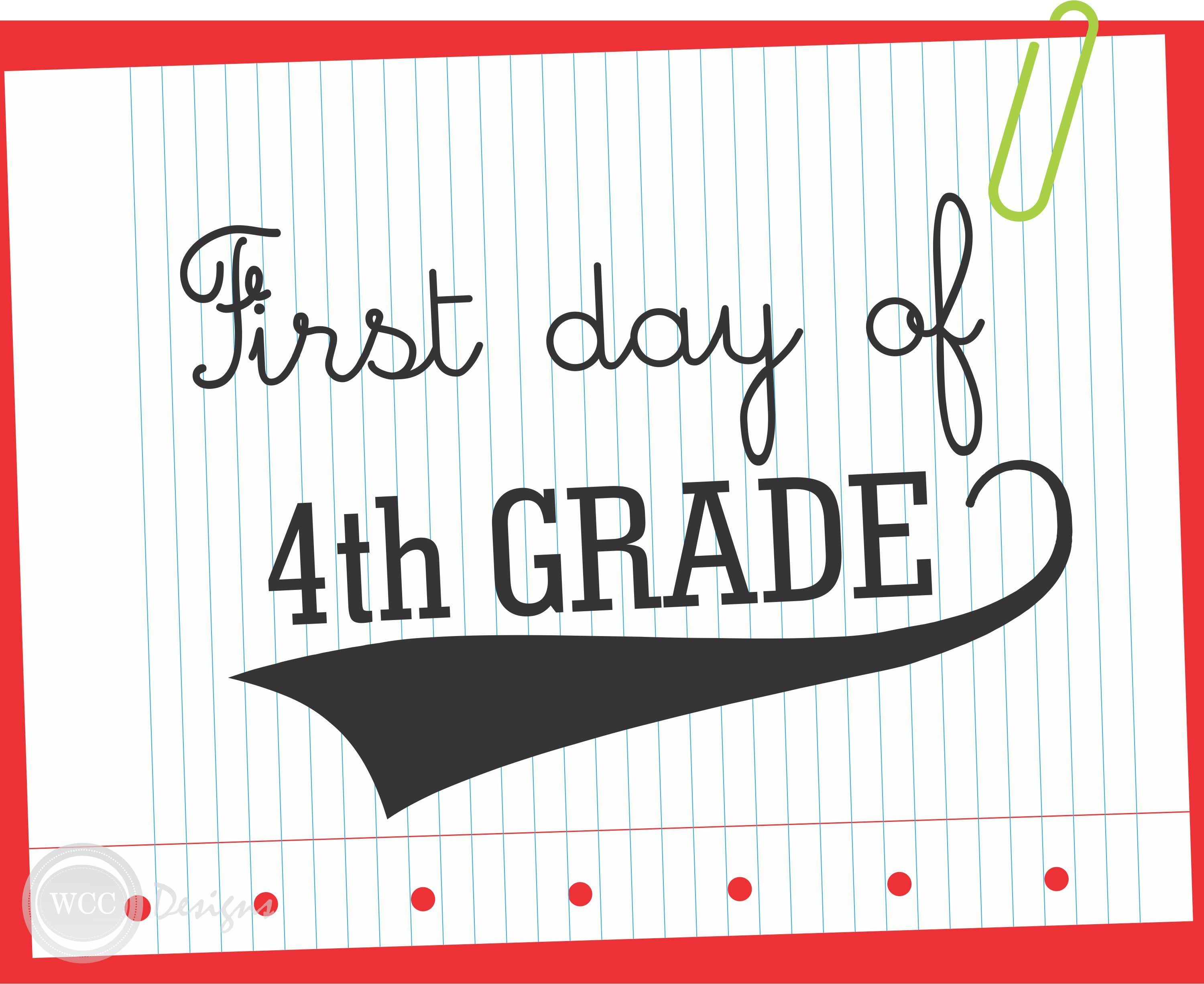 Free First Day Of School Printable Signs From Wcc Designs | Teacher - First Day Of Fourth Grade Free Printable