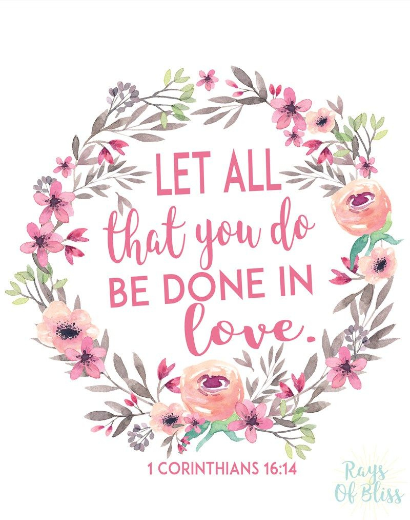 Free Printable Bible Verse 1 Corinthians 16:14 Let All That You Do - Free Printable Bible Verses To Frame