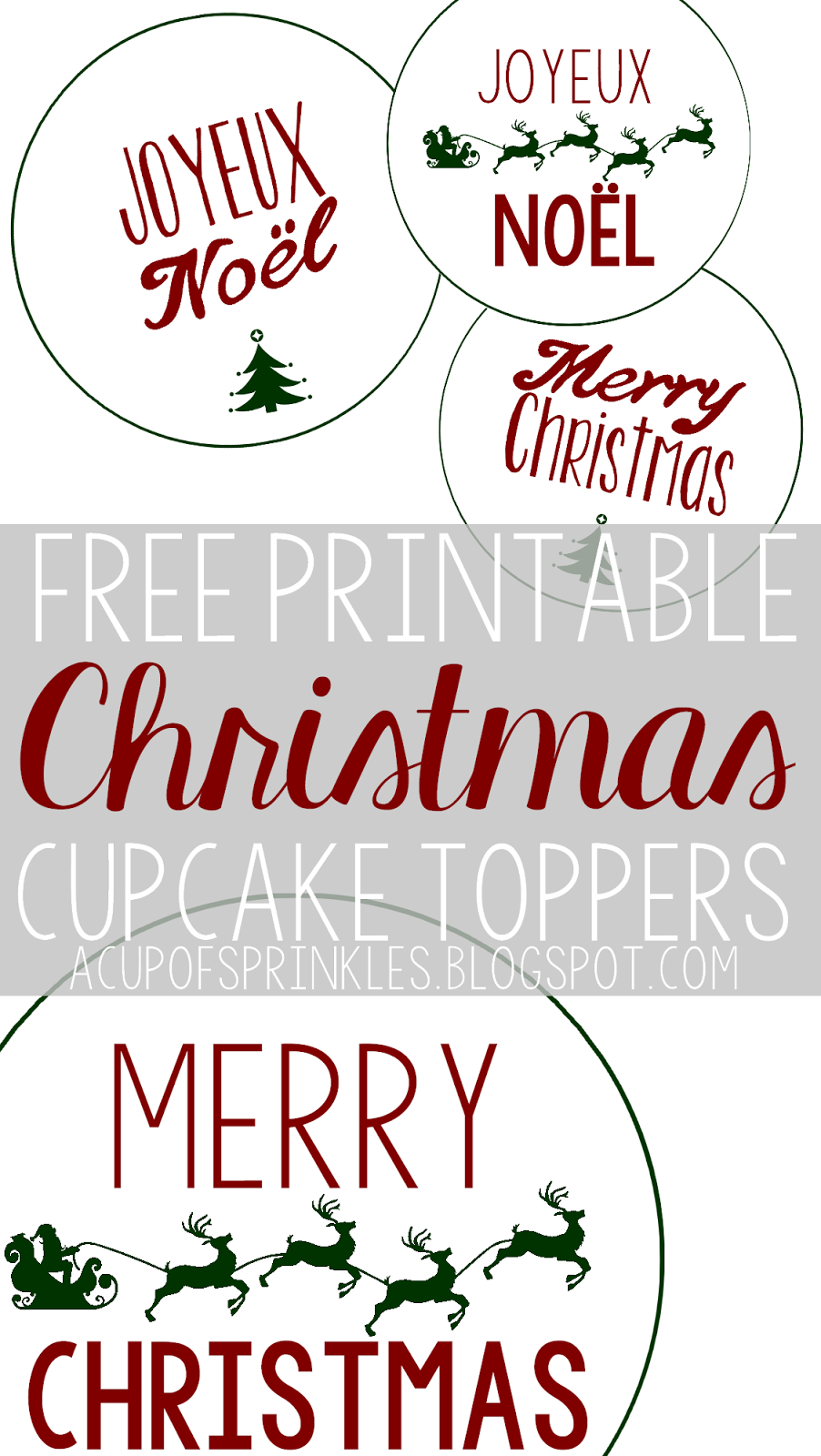 Free Printable : Christmas Cupcake Toppers | A Cup Of Sprinkles - Free Printable Christmas Designs