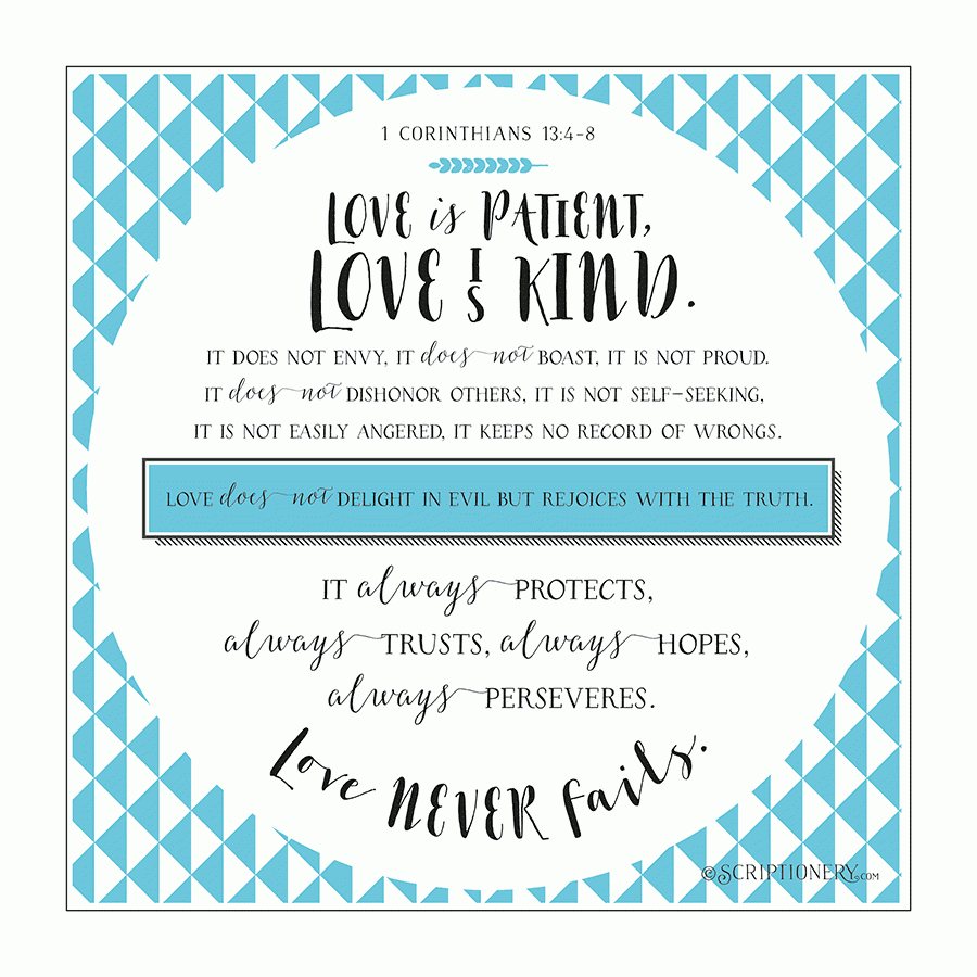 Free Printable Download -- 1 Corinthians 13:4-8 -- Love Is Patient - Love Is Patient Love Is Kind Free Printable