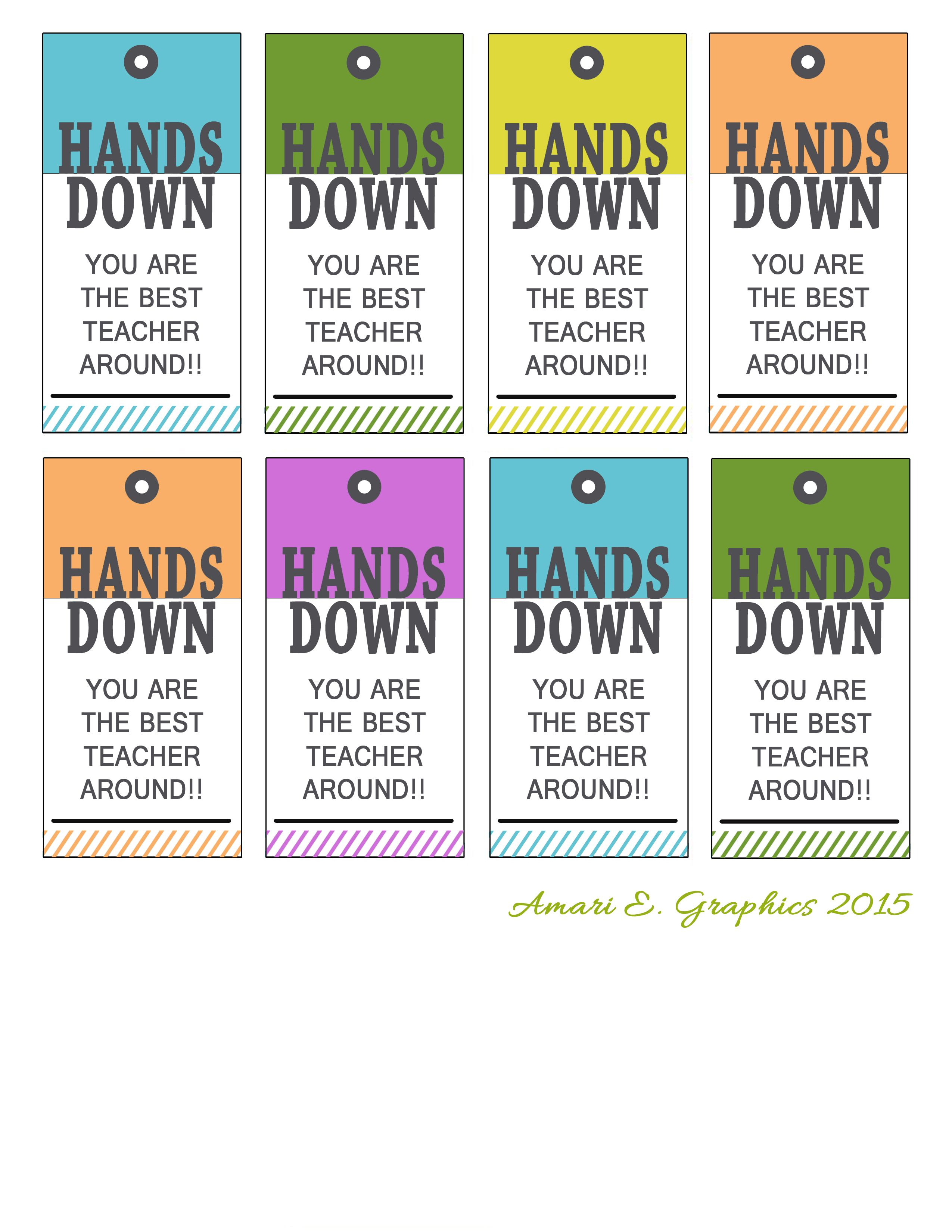 Free Printable For Hand Lotion, Sanitizer, Soap Tag For Teacher - Hands Down You Re The Best Teacher Around Free Printable