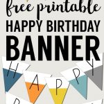 Free Printable Happy Birthday Banner | Preschool | Birthday, Happy   Free Printable Happy Birthday Signs