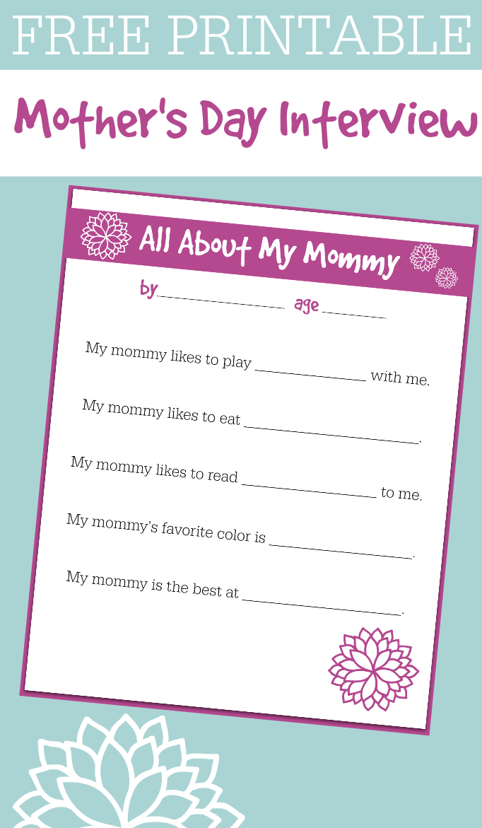 Free Printable Mother&amp;#039;s Day Interview For Kids - No Time For Flash Cards - Free Printable Mothers Day Questions