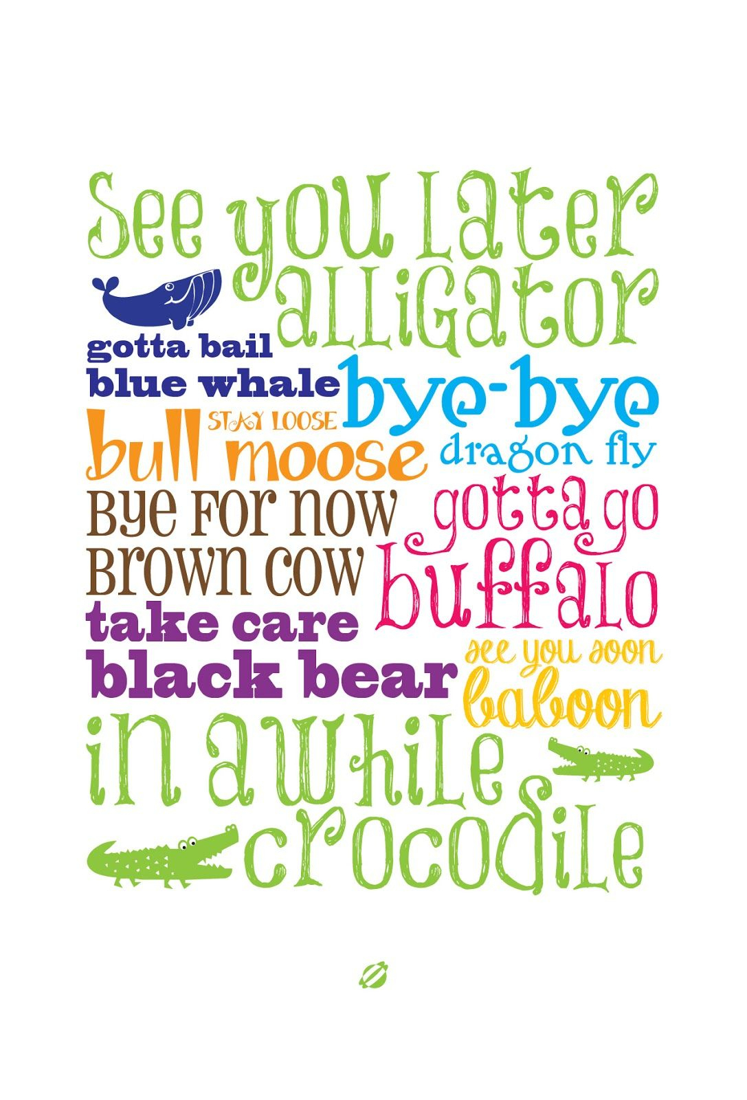 Free Printable Nursery Wall Art ♥ // Lostbumblebee @tabitha - See You Later Alligator Free Printable