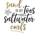 Free Printable Quote "sand & Saltwater" | Happy | Pinterest   Free Printable Quotes And Sayings