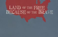 Home Of The Free Because Of The Brave Printable
