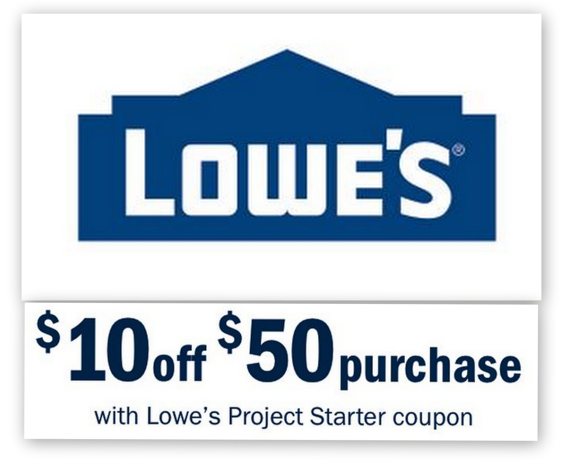Lowes: $10 Off $50 Entire Purchase Printable Coupon - Free Printable Lowes Coupons