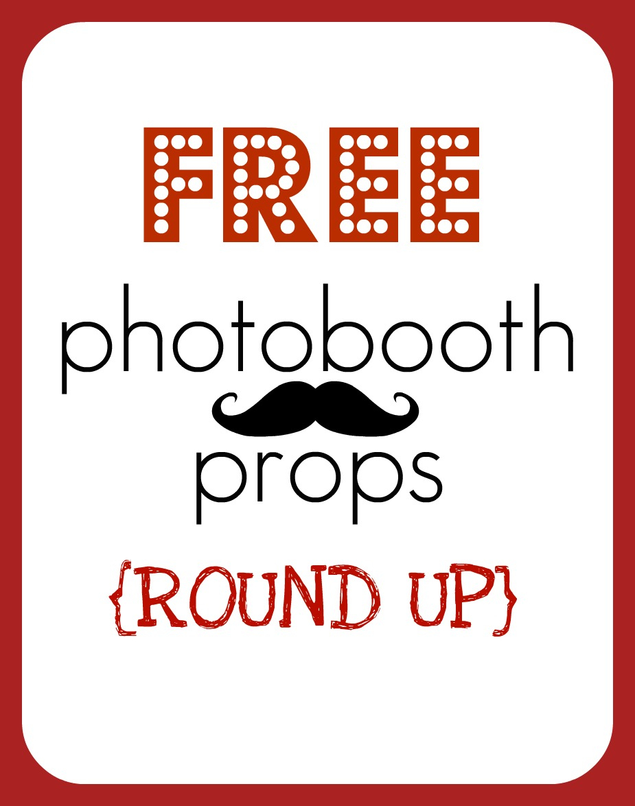 Round Up} Free Printable Photobooth Props - Creative Juice - Free Printable 30Th Birthday Photo Booth Props