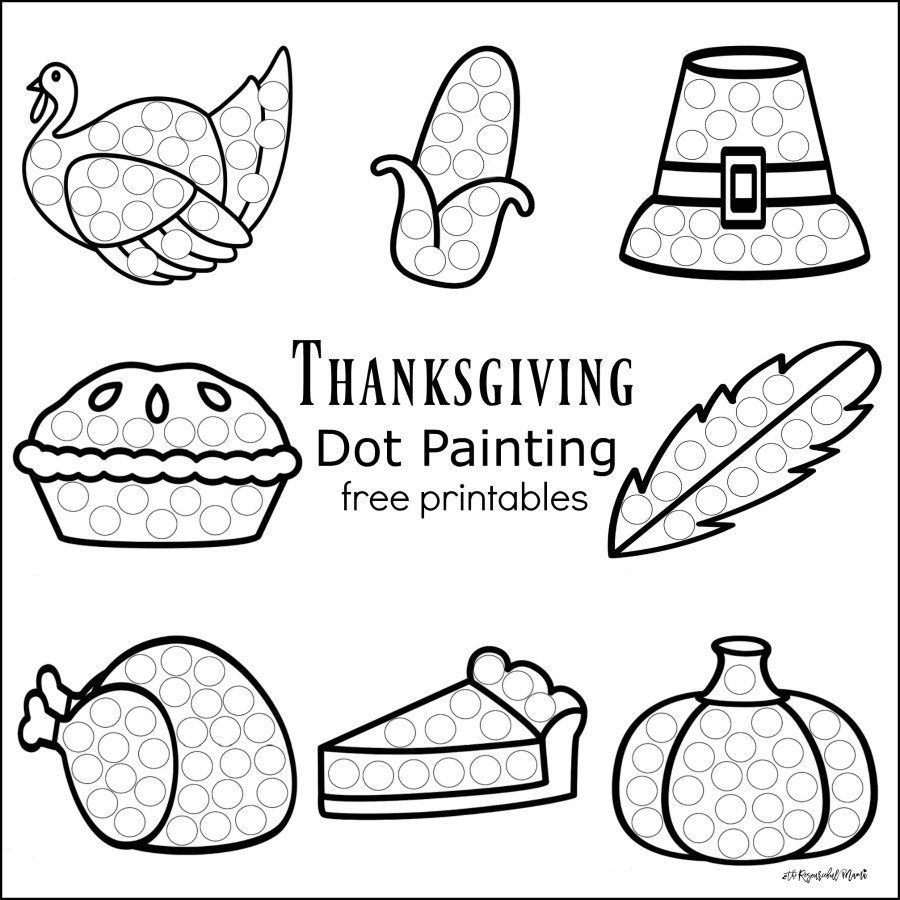 Thanksgiving Dot Painting {Free Printables} - The Resourceful Mama - Free Printable Thanksgiving Activities For Preschoolers
