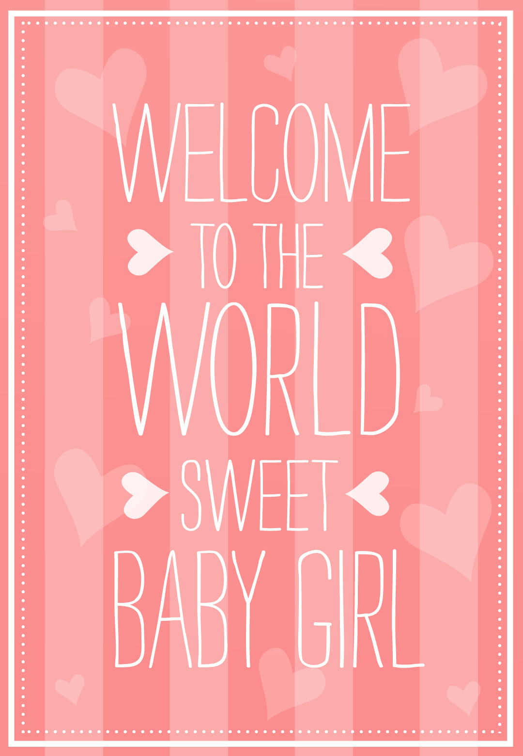 Welcome To The World - Free Baby Shower &amp;amp; New Baby Card | Greetings - Congratulations On Your Baby Girl Free Printable Cards