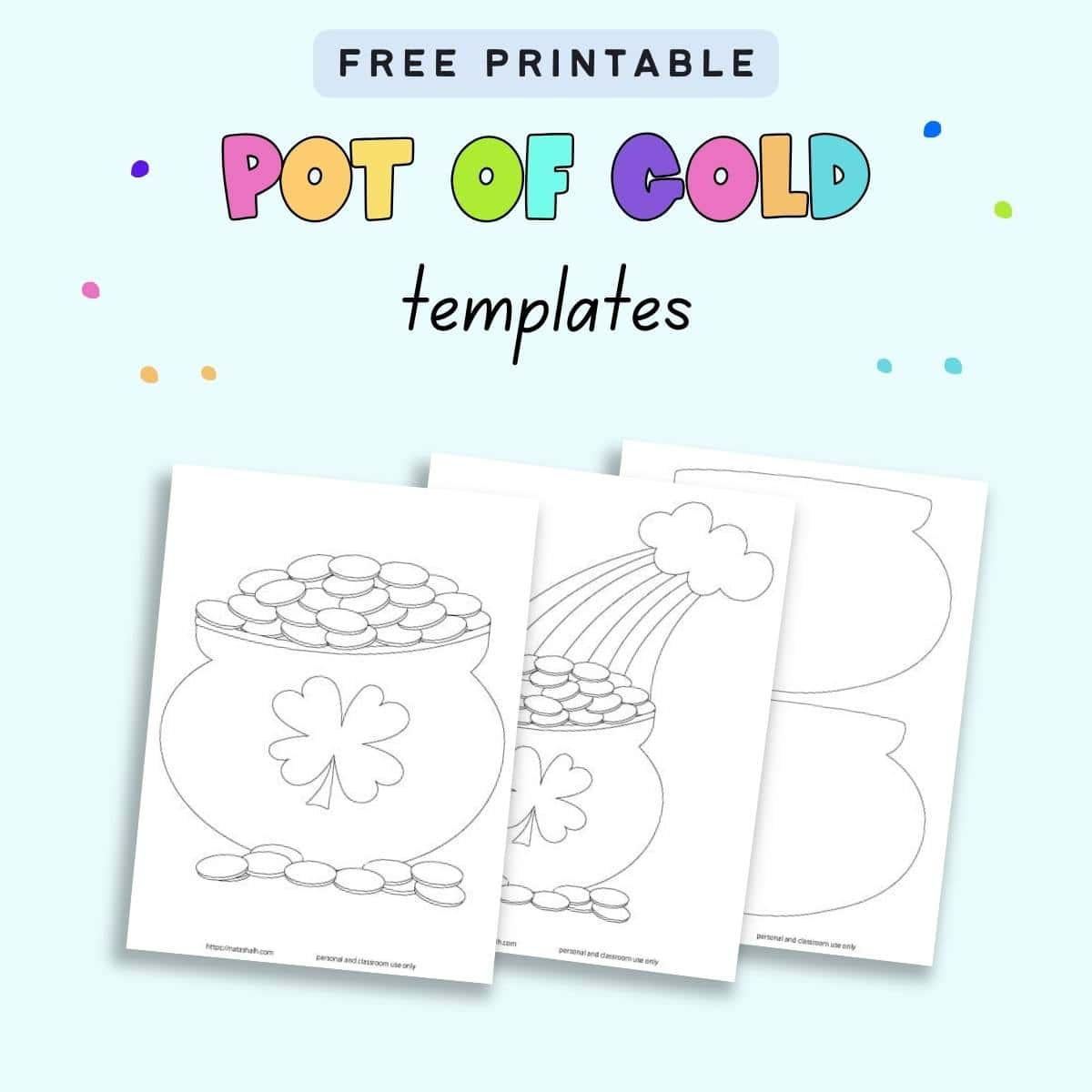 7 Free Printable Pot Of Gold Templates (For St. Patrick&amp;#039;S Day - Pots Of Gold Day Writing Template Free