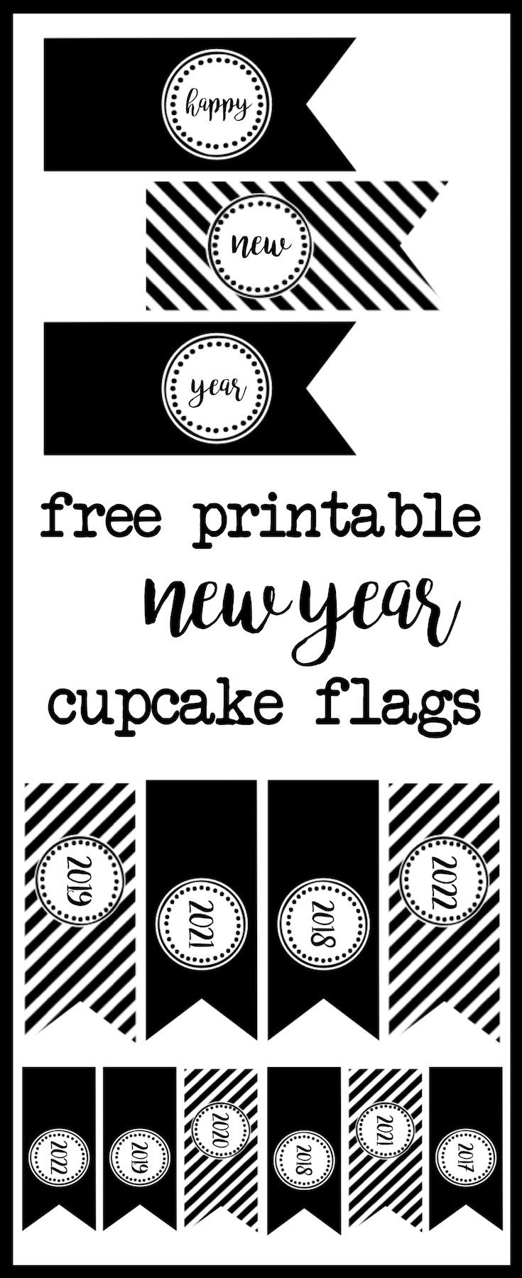 Celebrate The New Year With Free Printable Cupcake Toppers! - Cupcake Flags Free Printable