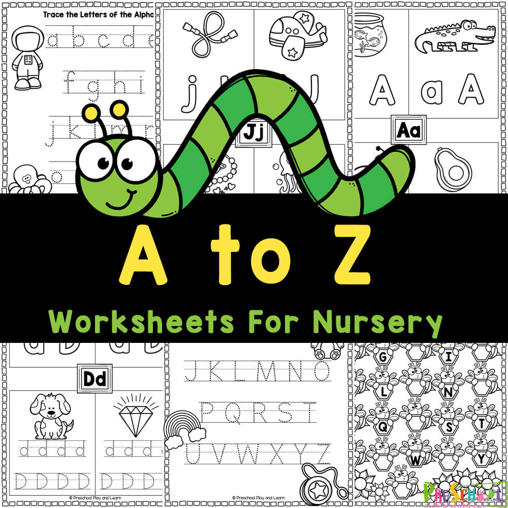 Free Printable Alphabet Worksheets For Nursery From A-Z - Free Printable Alphabet Worksheets A-Z