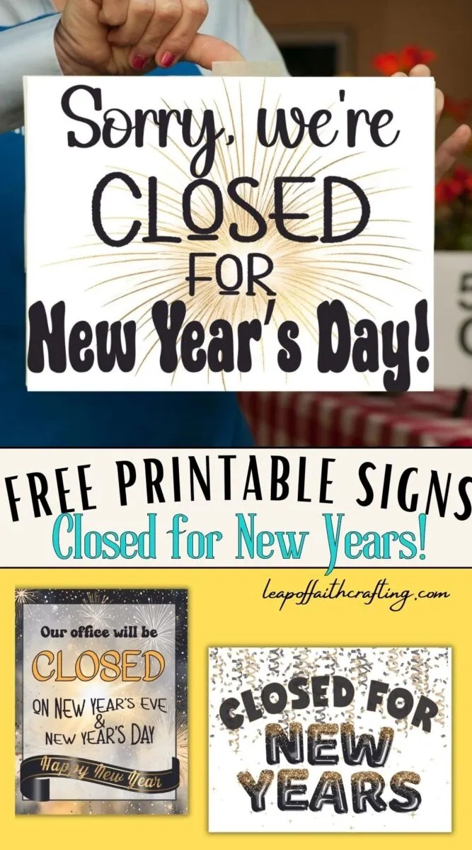 Free Printable Closed For New Year&amp;#039;S Sign (3 Templates!) - Leap Of - Free Printable Happy New Year Signs