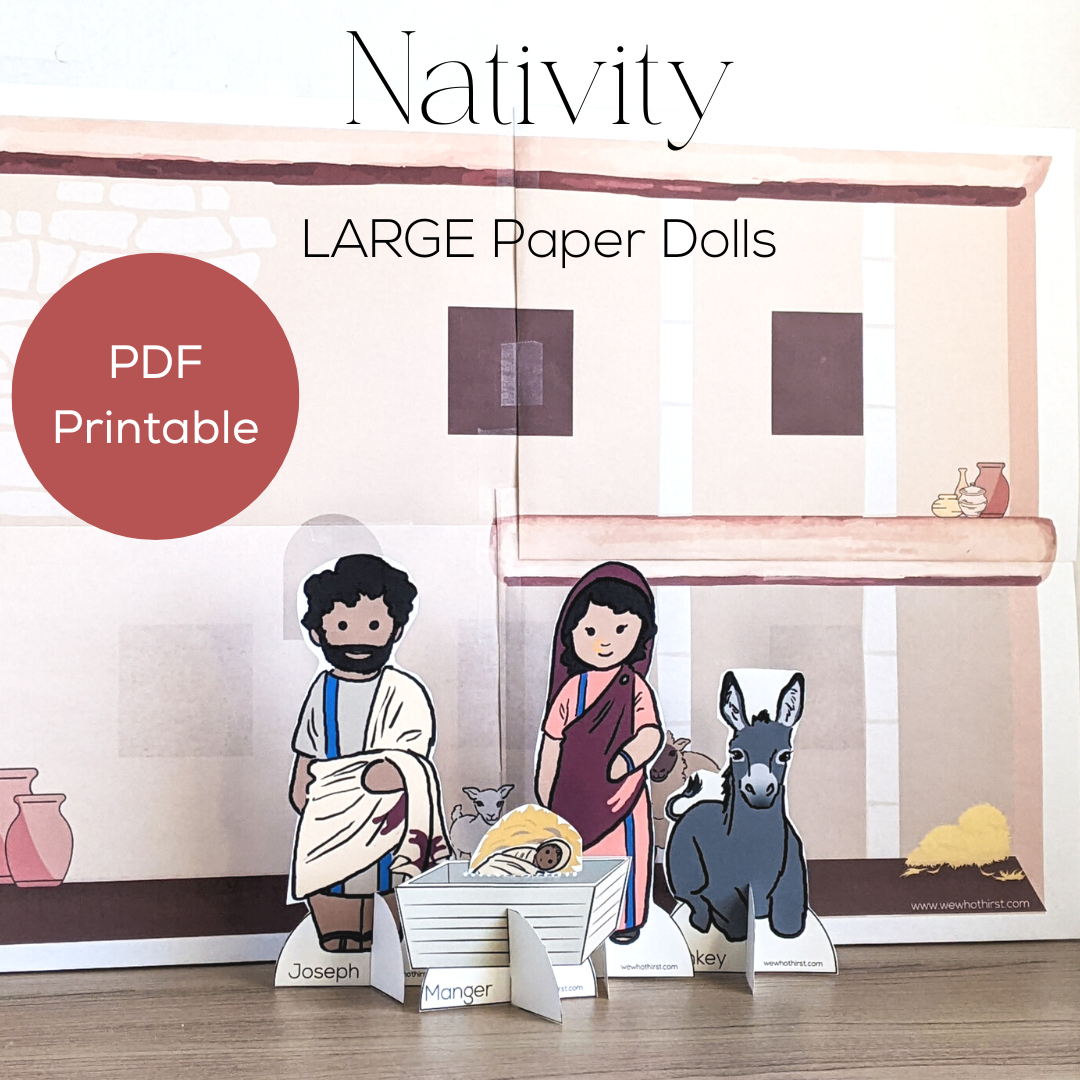 Large Nativity Paper Dolls - We Who Thirst - Free Large Printable Nativity Scene