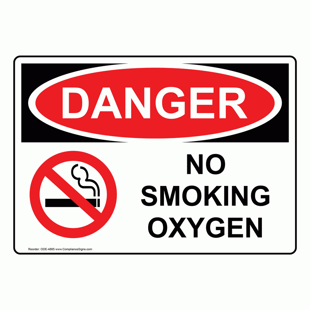 Osha Sign - Danger No Smoking Oxygen Sign - Medical Facility - Free Printable Oxygen In Use Signs