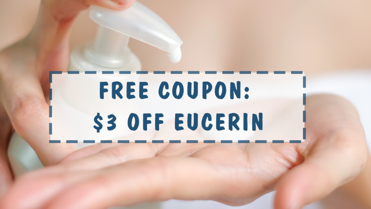 Printable Coupon: $3 Off Eucerin Lotion - Couponing 101 - Free Printable Eucerin Coupons