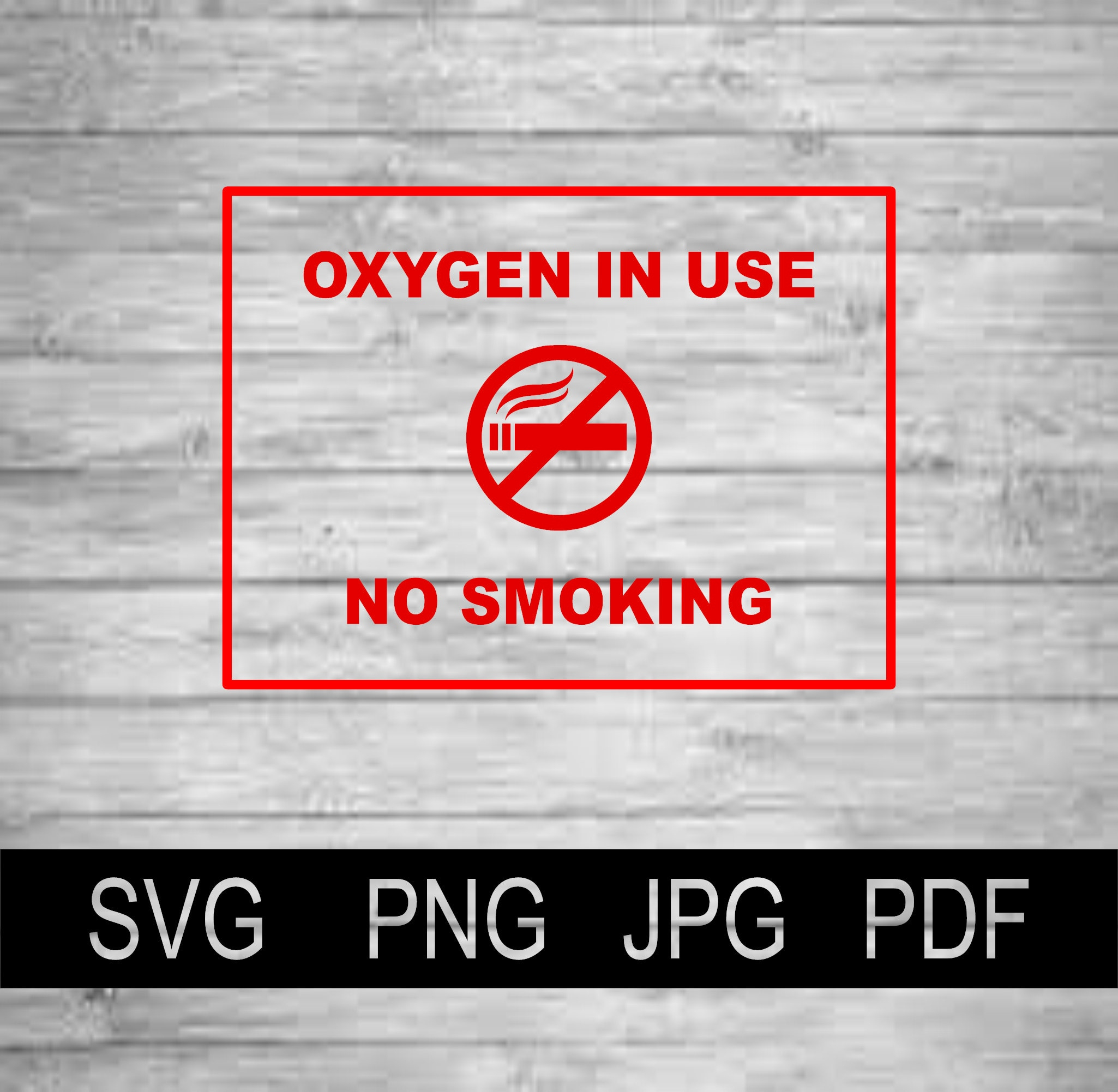 Vector Oxygen In Use, No Smoking Instant Download Svg Png Jpg Pdf - Free Printable Oxygen In Use Signs