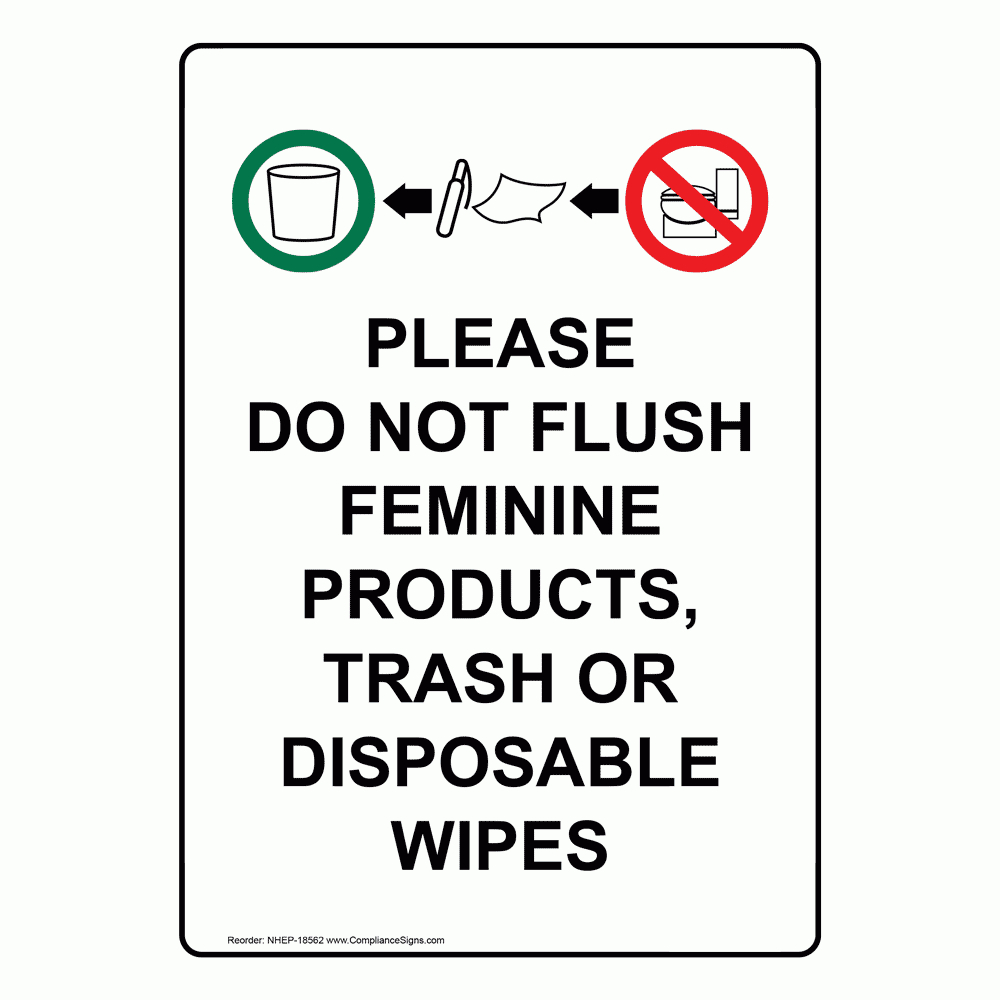 Vertical Sign - Restroom Etiquette - Please Do Not Flush Feminine - Do Not Flush Signs